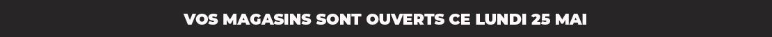 OUVERTURE MAGASIN