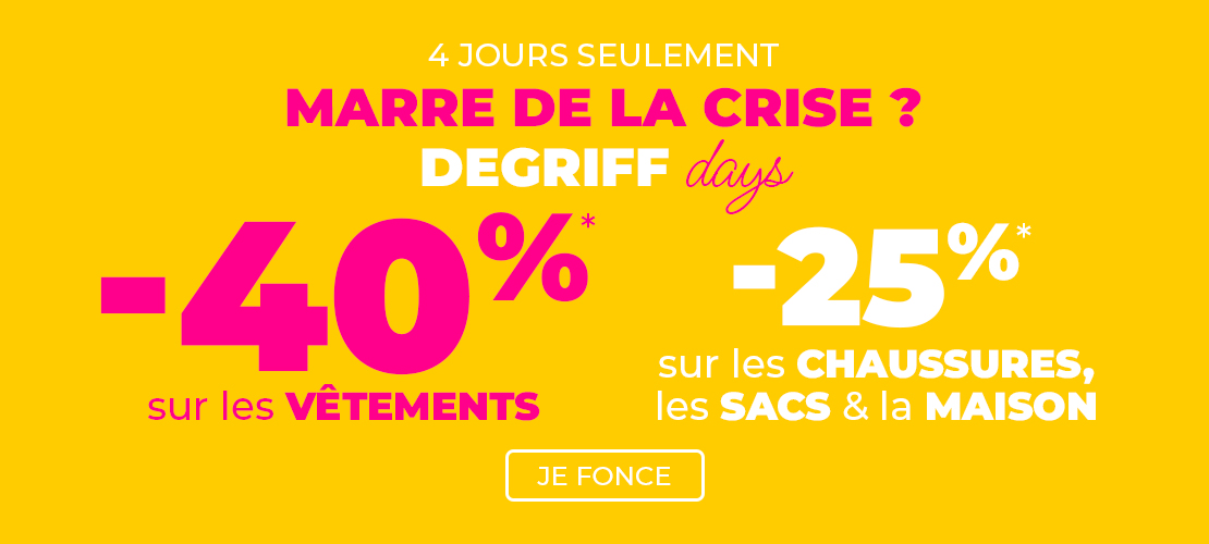 Degriffdays -40% sur les nouveautés