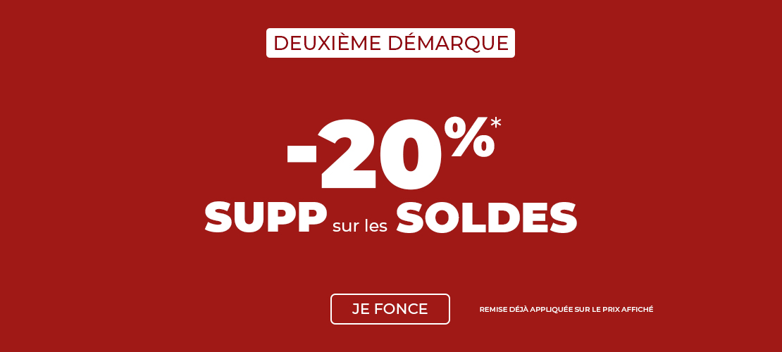 Soldes deuxième démarque -20% SUPP sur les soldes