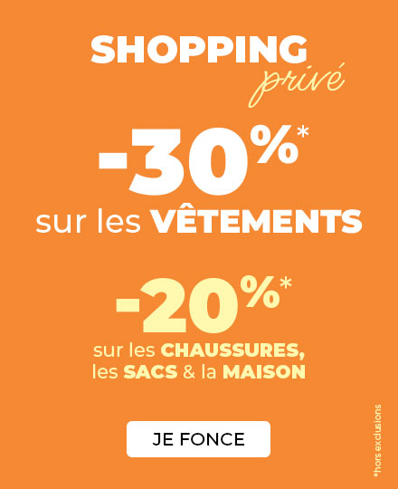 Shopping privé jusqu'à -30%