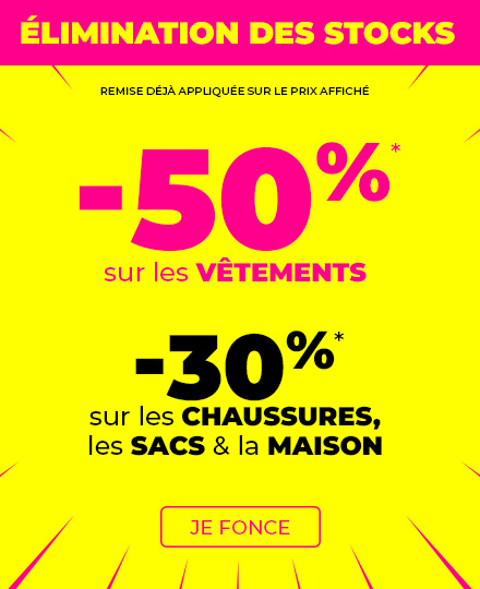 Elimination des stocks -50%