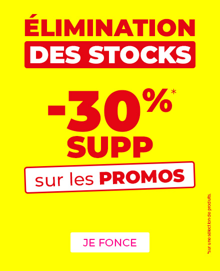 Elimination des stocks -30% SUPP sur les soldes