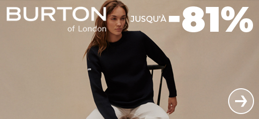 BURTON OF LONDON jusqu'à -81%