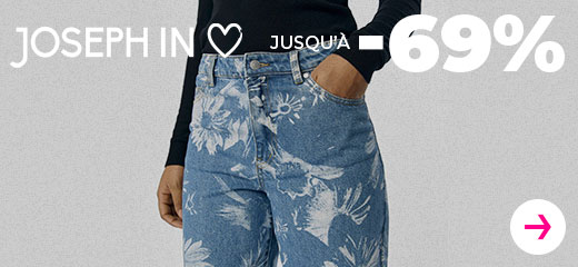Joseph'in jusqu'à -69%