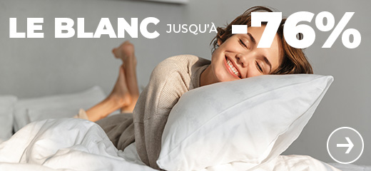Le blanc jusqu'à -76%