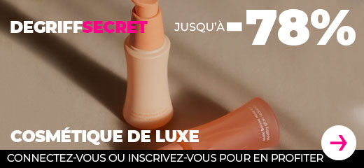Degriffsecret jusqu'à -78%